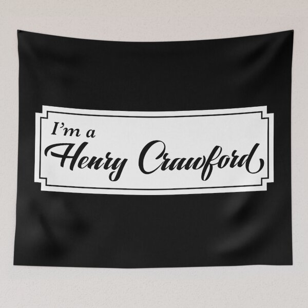 Item preview, I'm a Henry Crawford designed and sold by MrPandaDesigns.