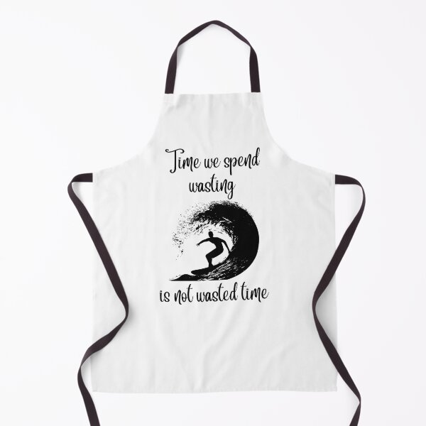 Item preview, TIME WE SPEND WASTING IS NOT WASTED TIME RETRO SURFER WHITE PRINT designed and sold by IslandBaneMerch.
