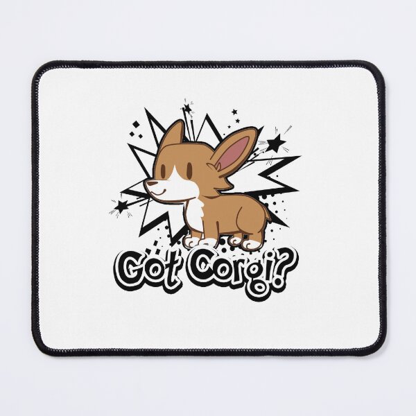 Item preview, Got Corgi Funny Dog designed and sold by UnknownArtistt.