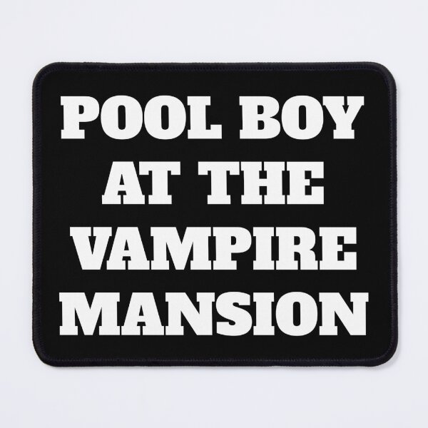Item preview, POOL BOY AT THE VAMPIRE MANSION designed and sold by SebbyPewPew.