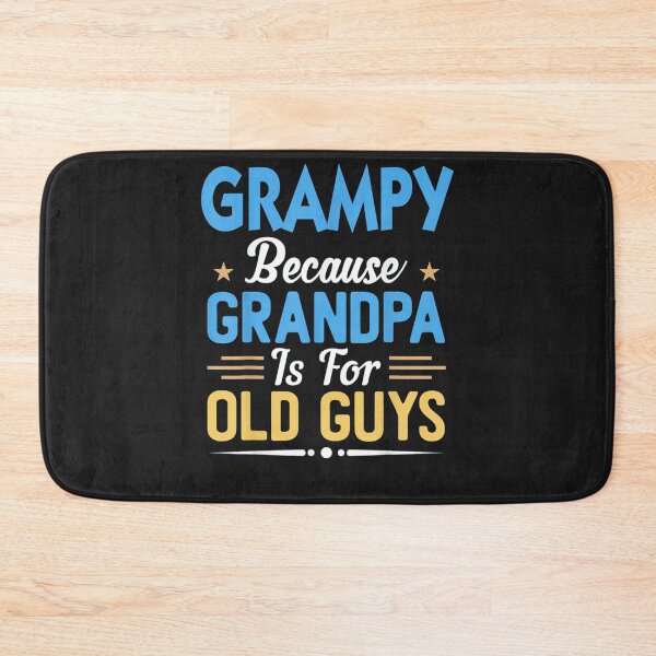 Item preview, Grampy Because Grandpa Is For Old Guys designed and sold by troimuagio2022.