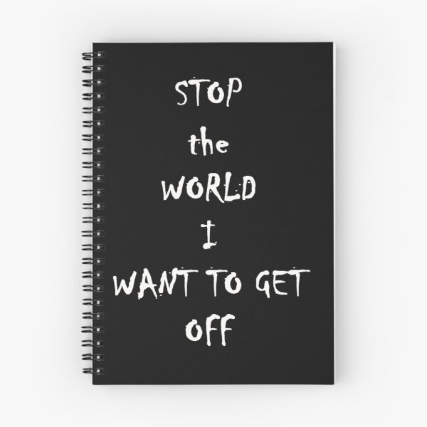 Item preview, stop the world I want to get off designed and sold by Declan Carr.
