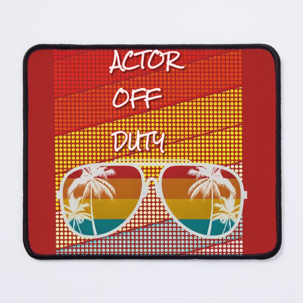 Item preview, Actor Off Duty designed and sold by CristalleLisa.