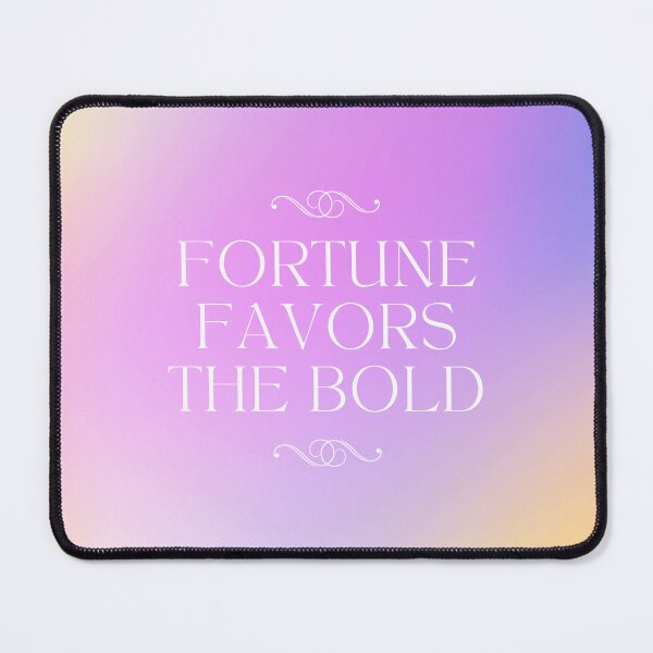 Item preview, fortune favors the bold designed and sold by mrelax57700.