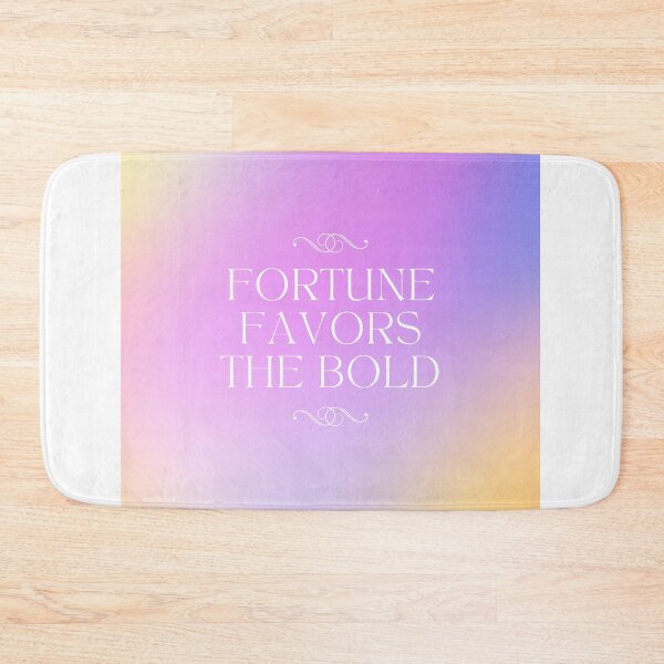 Item preview, fortune favors the bold designed and sold by mrelax57700.