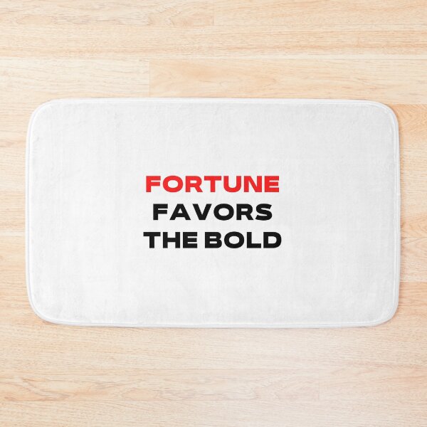 Item preview, fortune favors the bold designed and sold by mrelax57700.