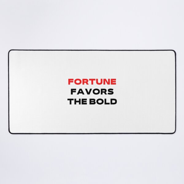 Item preview, fortune favors the bold designed and sold by mrelax57700.