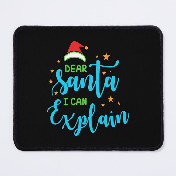 Item preview, Dear santa I can explain designed and sold by Zeetube.