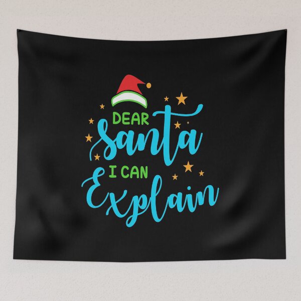 Item preview, Dear santa I can explain designed and sold by Zeetube.