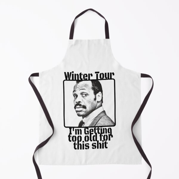 Item preview, Winter Tour Getting to old for this sh** designed and sold by Digitalpicasso88 Clothing Co..
