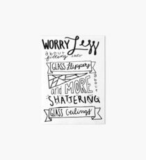 Shatter Glass Ceilings Art Board