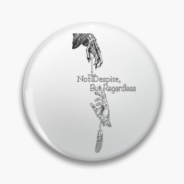 Item preview, Not Despite, But Regardless  designed and sold by Bayfield.