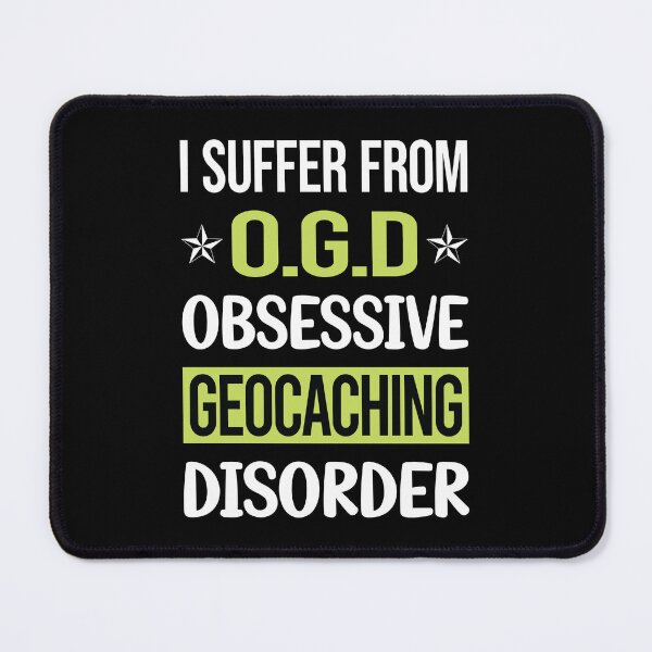 Item preview, Obsessive Love Geocaching Geocache Geocacher designed and sold by GobblesBeverley.