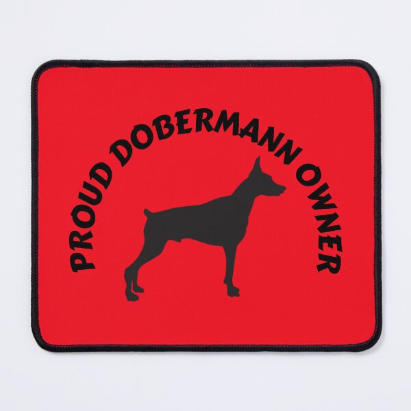 Item preview, PROUD DOBERMANN OWNER designed and sold by IslandBaneMerch.