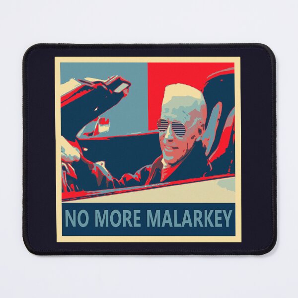 Item preview, No More Malarkey Joe Biden designed and sold by alolaraichu.