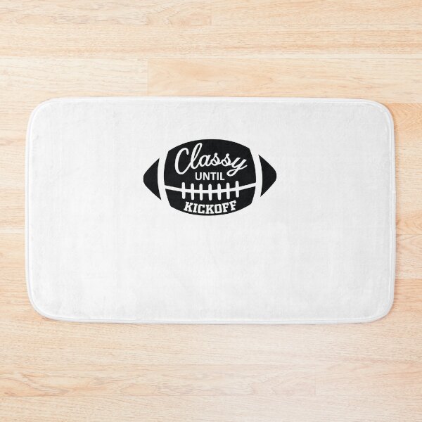 Item preview, classy until kickoff designed and sold by AdelDa19.