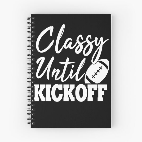 Item preview, classy until kickoff designed and sold by AdelDa19.