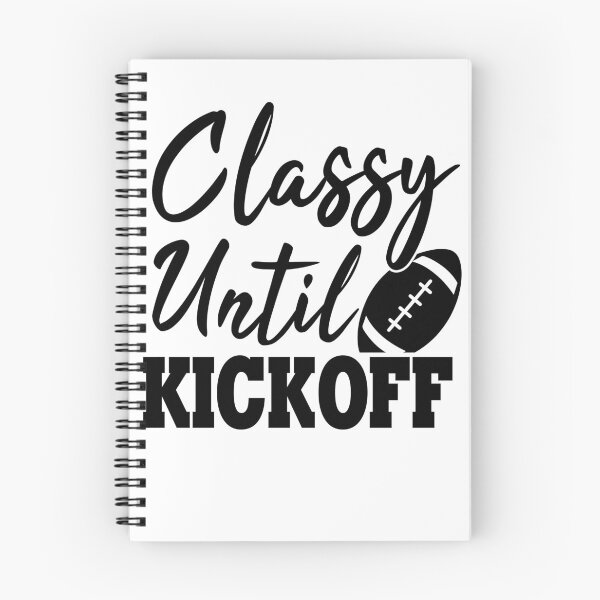Item preview, classy until kickoff designed and sold by AdelDa19.