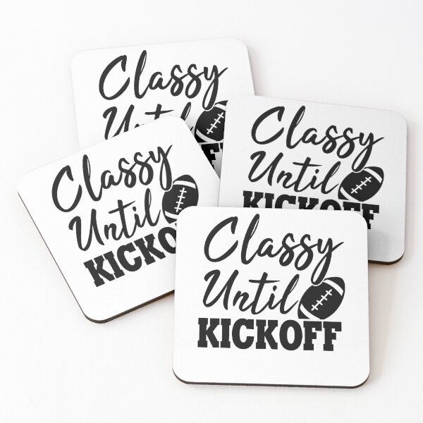 Item preview, classy until kickoff designed and sold by AdelDa19.