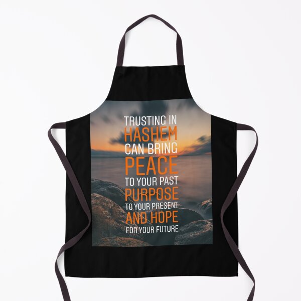 Item preview, Trusting in Hashem can bring peace to your past purpose to your present and hope for your future designed and sold by Stories To Inspire - Motivational Jewish Quotes.