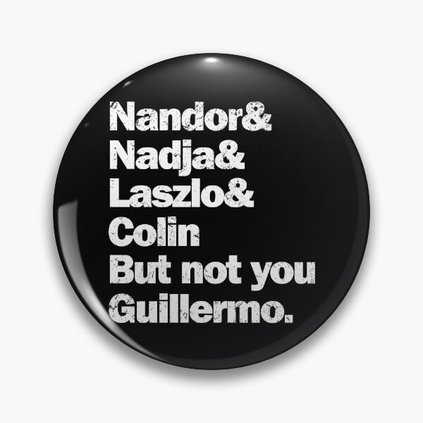 Item preview, Nandor Nadja Laszlo Colin But not you Guillermo designed and sold by designfaiqa.