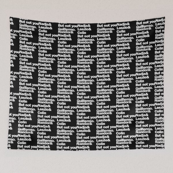 Item preview, Nandor Nadja Laszlo Colin But not you Guillermo designed and sold by designfaiqa.