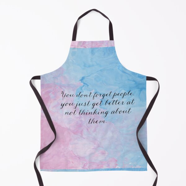 Item preview, you don't forget people you just get better at not thinking about them designed and sold by Art-shia.