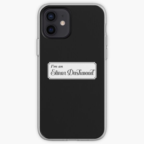 I'm an Elinor Dashwood iPhone Soft Case