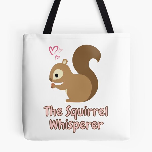 Item preview, The Squirrel Whisperer designed and sold by peacefulcreator.