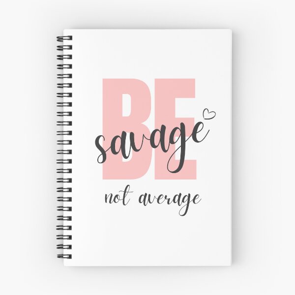 Item preview, Be Savage Not Average designed and sold by Jennifer Kennedy.