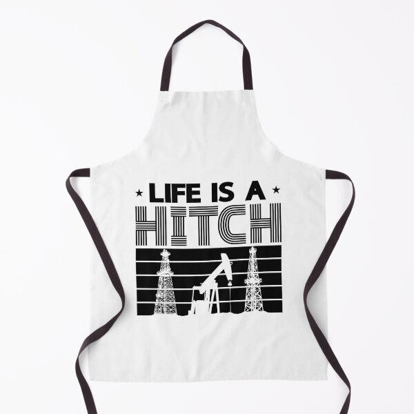 Item preview, Life Is A Hitch Oilfield Worker Retro Worker Job designed and sold by tshirtconcepts.