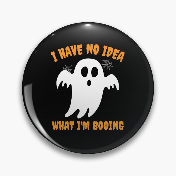 Item preview, I Have No Idea What Im Booing Funny Spooky Ghost Scary Halloween Boo designed and sold by Kaladzishop.