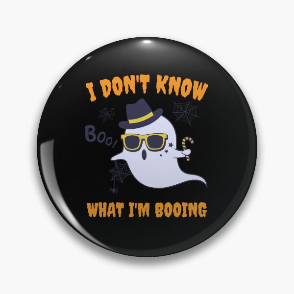 Item preview, I Don't Know What Im Booing Funny Spooky Ghost Scary Halloween Boo designed and sold by Kaladzishop.