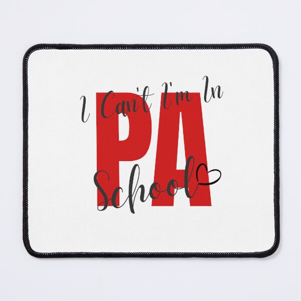 Item preview, I Can't I'm in PA School - physician assistant design  designed and sold by Magic Touch  ⭐⭐⭐⭐⭐.