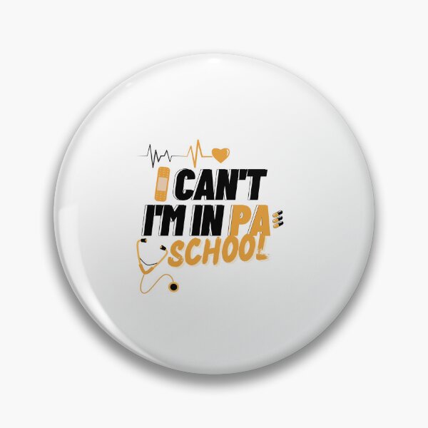 Item preview, I Can't I'm in PA School - physician assistant design nurse healthcare packs designed and sold by Magic Touch  ⭐⭐⭐⭐⭐.