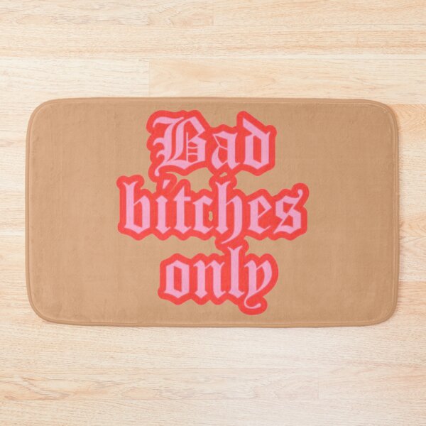 Item preview, bad bitches only designed and sold by si3iy.