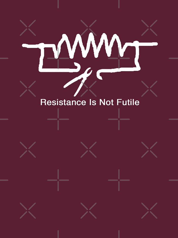 'Resistance Is Not Futile' - T Shirt by BlueShift