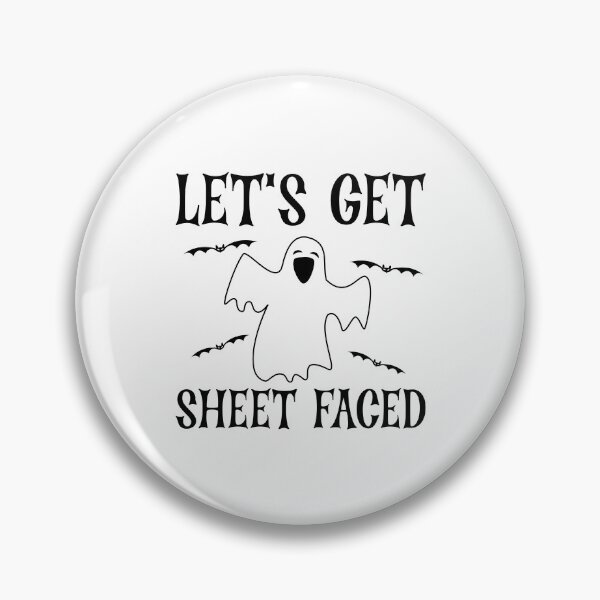 Item preview, Let's Get Sheet Faced, Spooky Halloween Ghost Sayings Gift For Friends designed and sold by Graphicista.