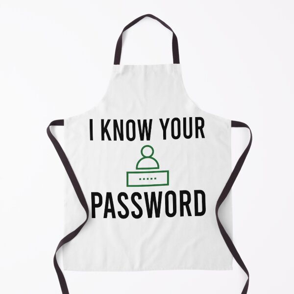 Item preview, I know your password designed and sold by Bigilyy.