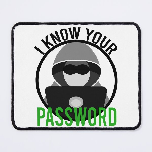 Item preview, I know your password designed and sold by Bigilyy.