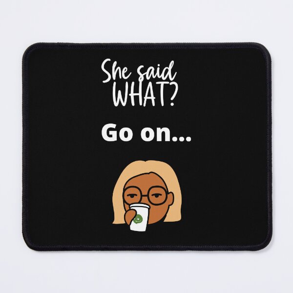 Item preview, Gossip. She Said WHAT? designed and sold by Marvett-World.