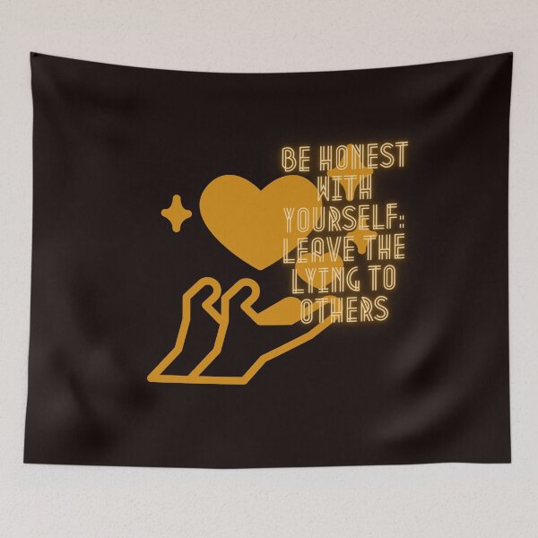 Item preview, Be Honest with Yourself: Leave the Lying to Others designed and sold by Psycheek.