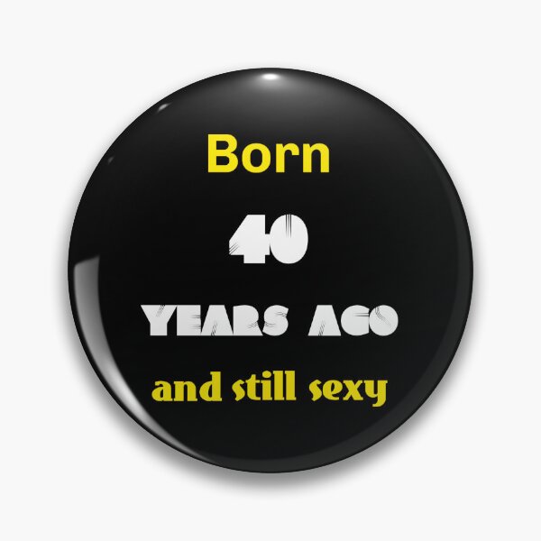 Item preview, born 40, funny shirts, GB designed and sold by Kirei-Lily.
