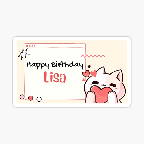 Lisa Happy Birthday Wishes Sticker For Sale By Yelenastore Redbubble