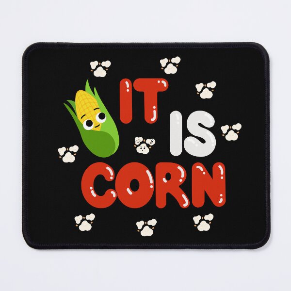 Item preview, It is Corn !! designed and sold by PurpleB10.