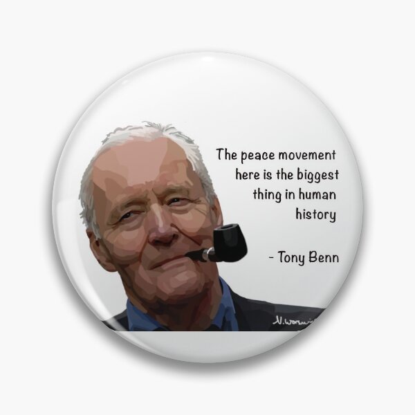 Item preview, Tony Benn - The peace movement here is the biggest thing in human history. designed and sold by Scat the cat.