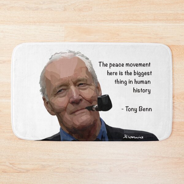 Item preview, Tony Benn - The peace movement here is the biggest thing in human history. designed and sold by Scat the cat.