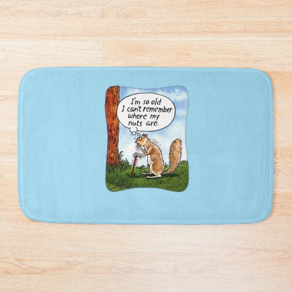 Item preview, I’m So Old I Can't Remember Where My Nuts Are designed and sold by Cute Shark.