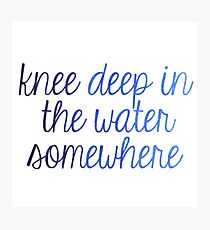 Knee Deep in the Water Photographic Print