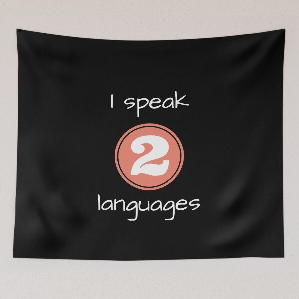 Item preview, I speak 2 languages designed and sold by creative4house.